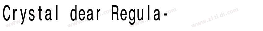 Crystal dear Regula字体转换 Crystal dear Regula字体转换
